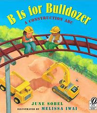 B Is For Bulldozer