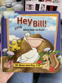 Hey Bill! Look What's Under The Rock?