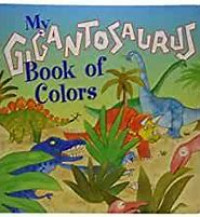 My Gigantosaurus Book of Colours