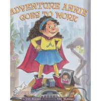 Adventure Annie Goes To Work