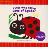 Guess Who Has... Lots of Spots?