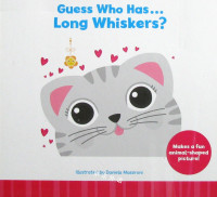 Guess Who Has Long Whiskers