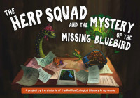 The Herp Squad and the Mystery of the Missing Bluebird