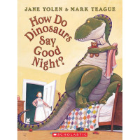 How Do Dinosaurs Say Goodnight?