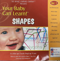 The Infant Learning Company: Your Baby Can Learn! Shapes