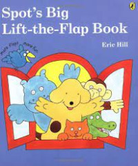 Spot's Big Lift-The-Flap Book